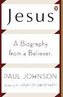 Libro Jesus : A Biography From A Believer - Paul Johnson