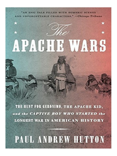 Apache Wars - Paul Andrew Hutton. Eb17