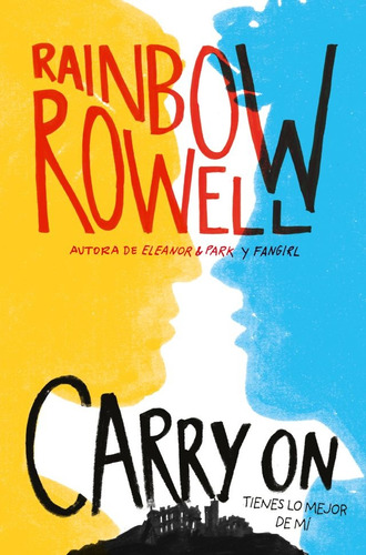 Carry On  - Rainbow Rowell