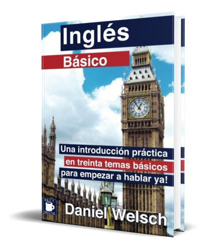 Libro Curso Inglés Básico [ Una Introducción Práctica ]