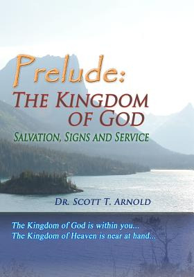 Libro Prelude: The Kingdom Of God - Salvation, Signs And ...