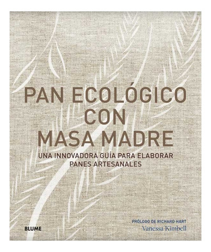 Libro Pan Ecologico Con Masa Madre