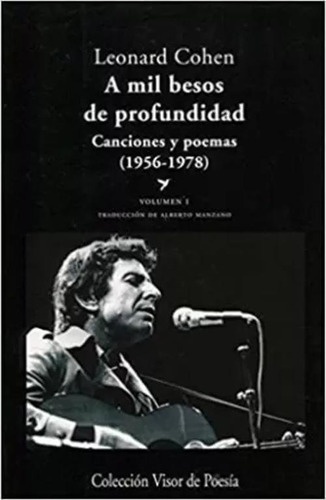 Libro A Mil Besos De Profundidad. Volumen I. Canciones Y Po