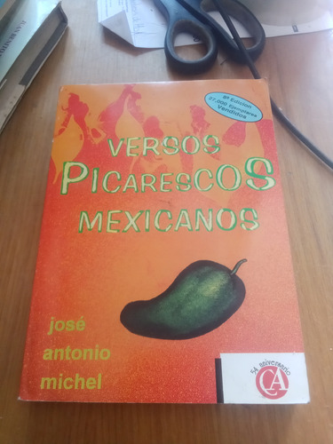 Versos Picarescos Mexicanos - José Antonio Michel