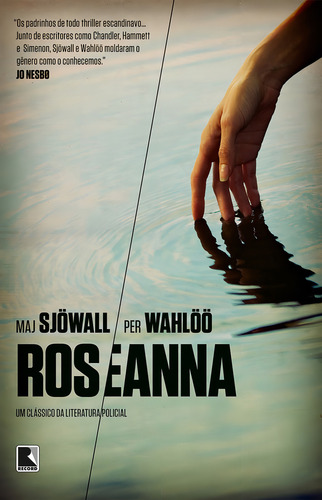 Roseanna, de Maj Sjöwall. Editora Record, capa mole em português