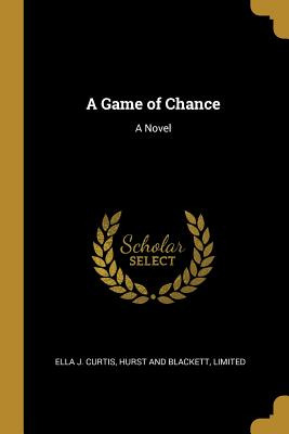 Libro A Game Of Chance - Curtis, Ella J.