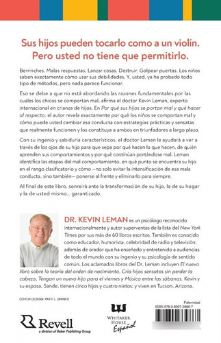 Por Qué Sus Hijos Se Portan Mal Y Que Hacer Al Respecto, De Kevin Leman. Editorial Whitaker House En Español