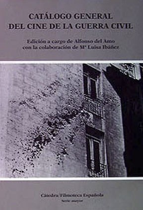 Catalogo General Cine Guerra Civil