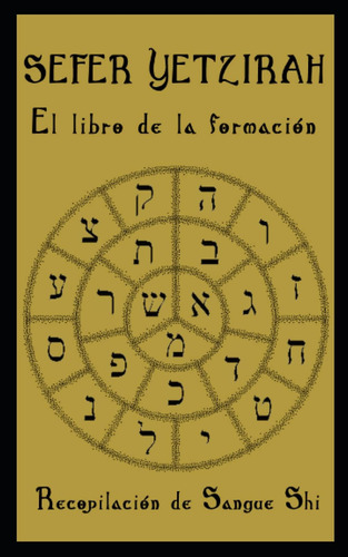 Libro: Sefer Yetzirah: El Libro De La Formación: De Sangue