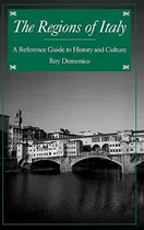 Comprar Libro The Regions Of Italy: A Reference Guide To History ...