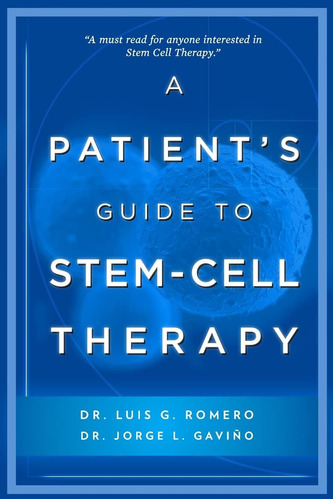 Libro:  A Patientøs Guide To Stem Cell Therapy