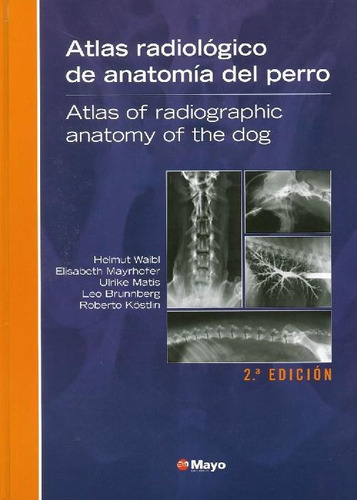 Libro Atlas Radiológico De Anatomía Del Perro De Helmut Waib