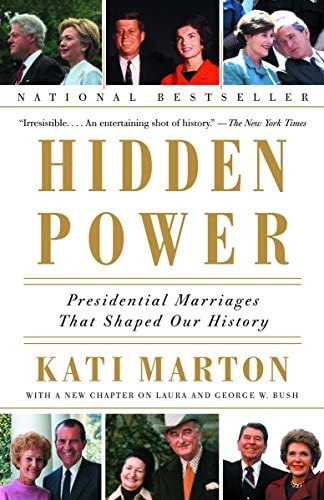 Libro: Hidden Power: Presidential Marriages That Shaped Our