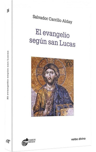 Libro: Evangelio Segun San Lucas.(estudios Biblicos). Carril