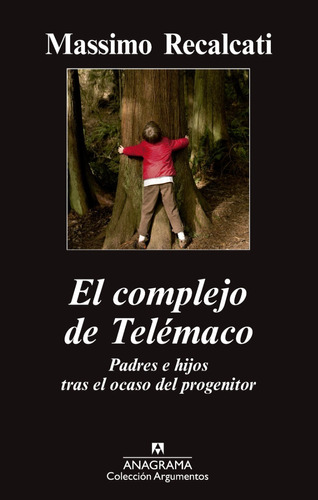 Complejo De Telemaco - Massimo  Recalcati