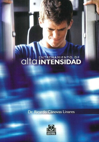 Libro Entrenamiento De Alta Intensidad De Ricardo Cánovas Li