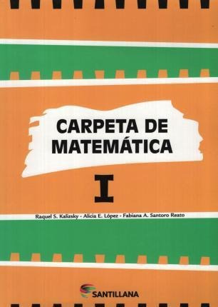 Carpeta De Matematica 1 Santillana