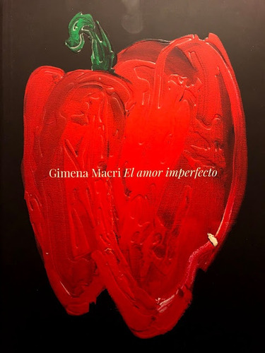 Amor Imperfecto, El, de GIMENA MACRI. Editorial Kultur Buro, tapa blanda, edición 1 en español