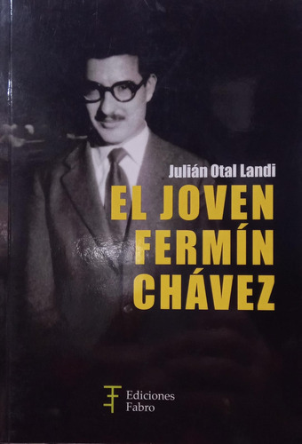 Otal Landi El Joven Fermín Chávez Nuevo