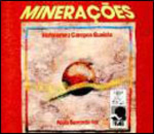 Mineraçoes, De Queiroz, Bartolomeu Campos De. Editora Rhj Editora, Capa Mole
