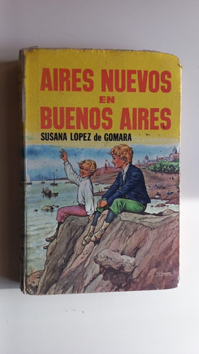 Aires Nuevos En Buenos Aires Lopez De Gomara Robin Hood 1985