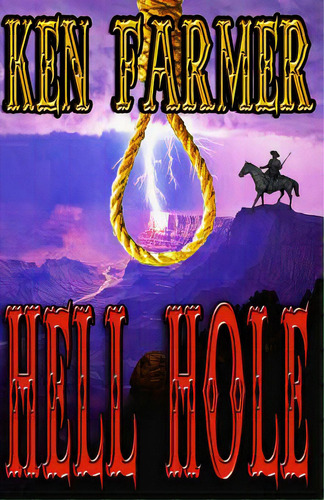 Hell Hole, De Farmer, Ken. Editorial Createspace, Tapa Blanda En Inglés