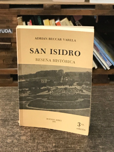 San Isidro Reseña Historica - Adrian Beccar