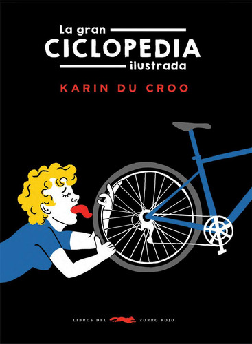 La Gran Ciclopedia Ilustrada, De Du Croo, Karin. Editorial Libros Del Zorro Rojo En Castellano, 2023