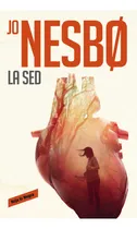 Comprar La Sed (harry Hole 11) Best Seller Jo Nesbo