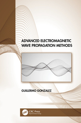 Libro Advanced Electromagnetic Wave Propagation Methods -...