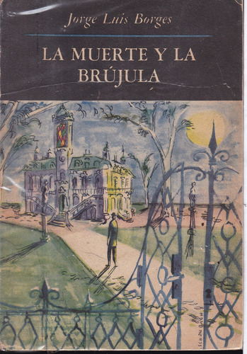 La Muerte Y La Brújula - Jorge Luis Borges