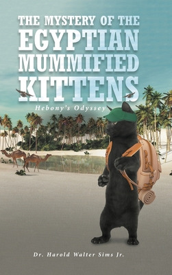 Libro The Mystery Of The Egyptian Mummified Kittens: Hebo...