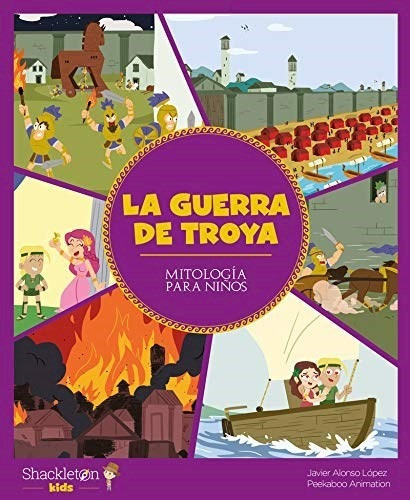 La Guerra De Troya - Alonso Lopez Javier