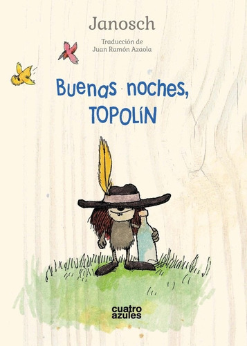 Buenas Noches, Topolín - Janosch