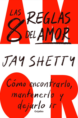Las 8 Reglas Del Amor - Shetty, Jay  - *