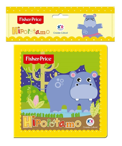 Banho - Fisher Price - Hipopotamo