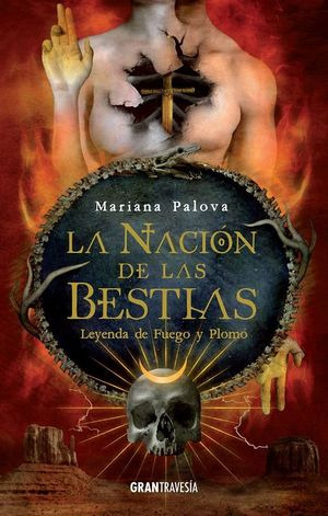 Libro Leyenda De Fuego Y Plomo / La Nación De Las Bestia Zku