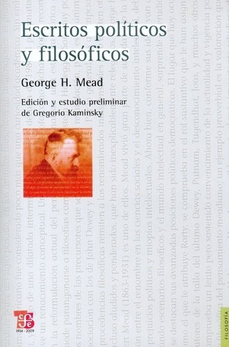 Escritos Politicos Y Filosoficos - Mead, George R.s