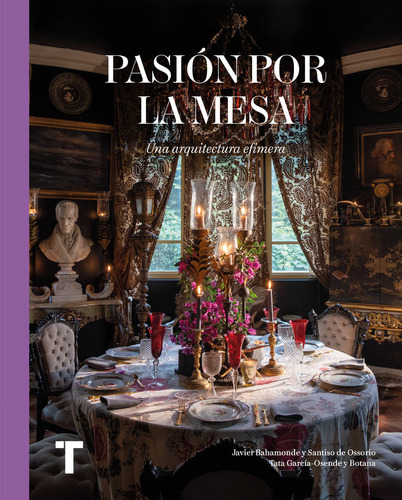 Libro Pasion Por La Mesa - Varios Autores