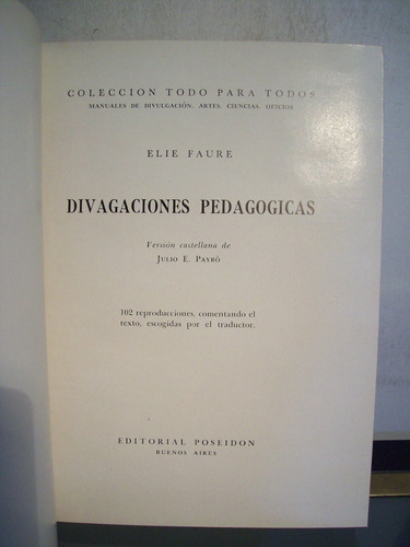 Adp Divagaciones Pedagogicas Elie Faure / Ed Poseidon 1943