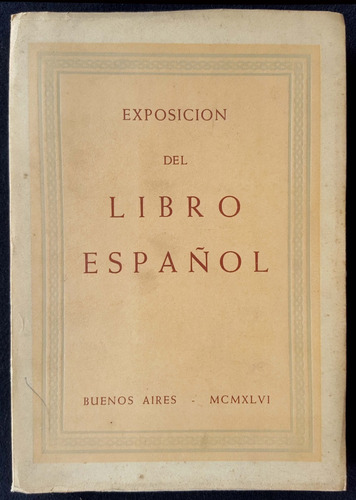 Exposición Del Libro Español. Año 1946. 50n 315