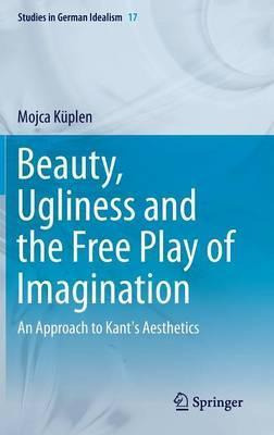 Libro Beauty, Ugliness And The Free Play Of Imagination -...