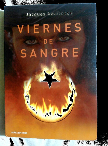 Viernes De Sangre / Jacques Kaufmann /  ¡¡ Envio Gratis !!