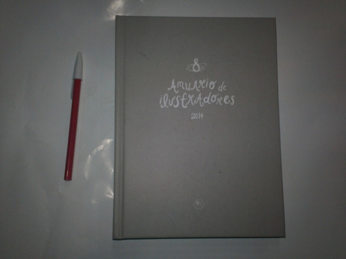 Libro Anuario De Ilustradores 2014 Editorial Juana Azurduy