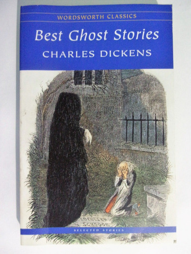 Best Ghost Stories - Charles Dickens - En Ingles