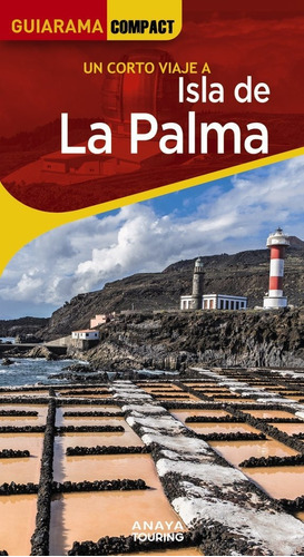 Isla De La Palma, De Martinez I Edo, Xavier. Editorial Anaya Touring, Tapa Blanda En Español