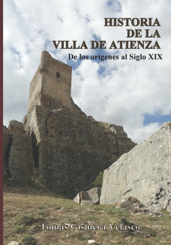 Libro Historia De La Villa De Atienza (spanish Edition) Lcm5