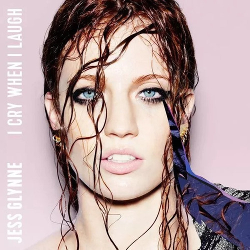 Cd Jess Glynne - I Cry When I Laugh