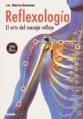 Reflexologia El Arte Del Masaje Reflejo  Marisa Beekmayrt