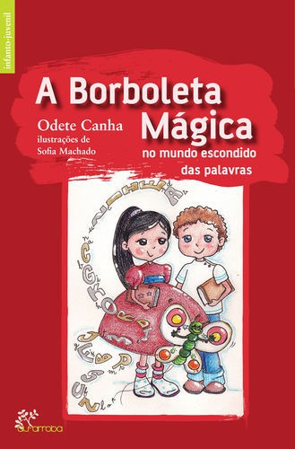 Libro A Borboleta Mágica No Mundo Escondido Das Palavras